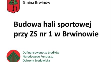 Budowa hali sportowej przy Zespole Szkół nr 1 w Brwinowie