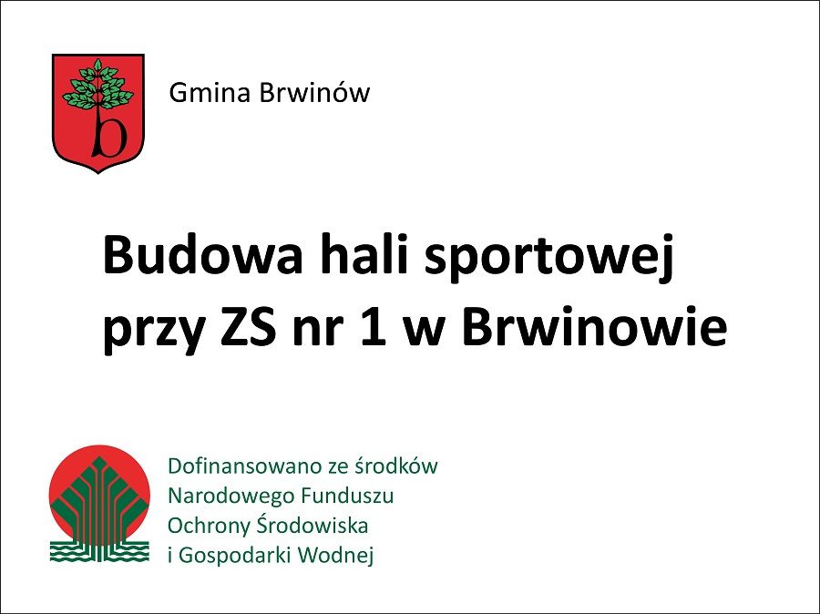 Budowa hali sportowej przy Zespole Szkół nr 1 w Brwinowie